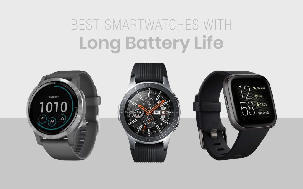 Best Smartwatches Buying Guide 2021 11 Best smartwatches with long battery life