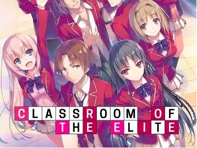 Classroom of the elite - Anime Show