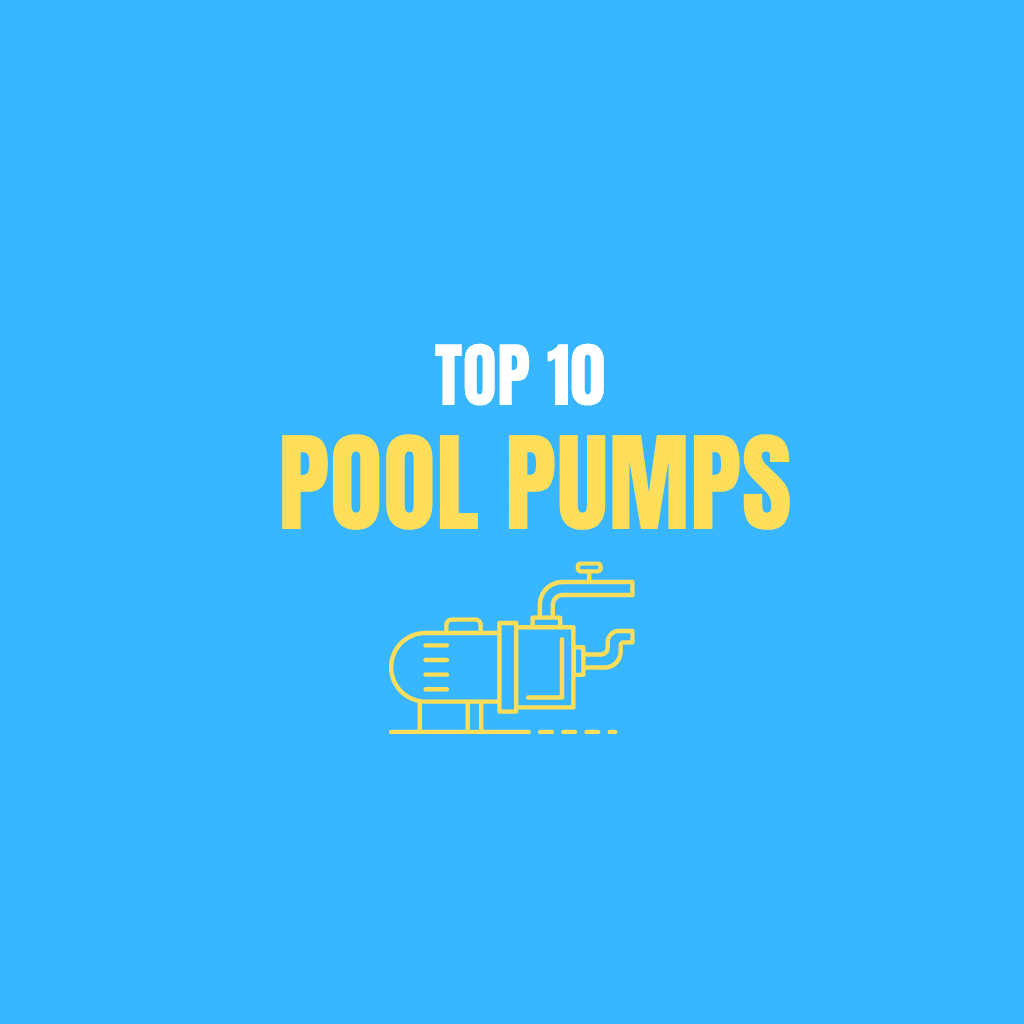 Top 10 Best pool pumps