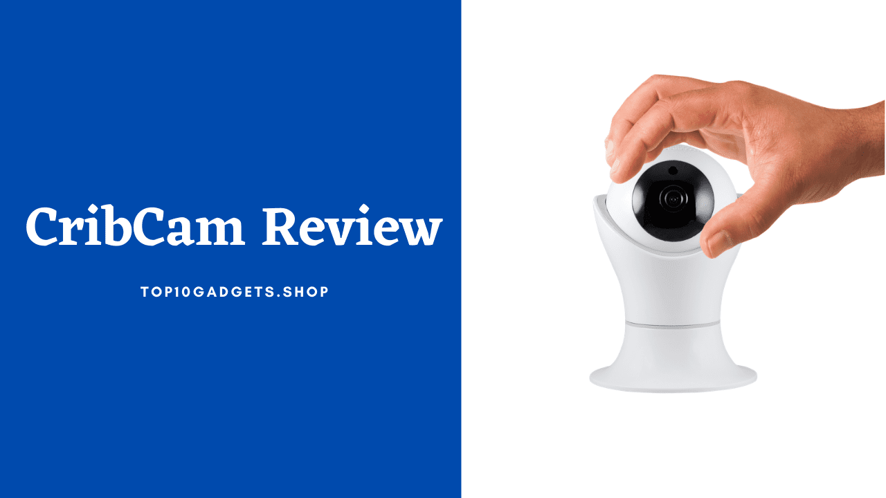 CribCam Review - Best baby monitor camera